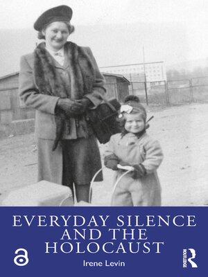 Everyday Silence and the Holocaust - ebook